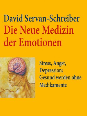 cover image of Die neue Medizin der Emotionen
